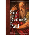 Sin and Its Remedy in Paul