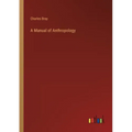 A Manual of Anthropology