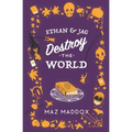 Ethan & Jag Destroy the World