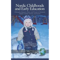 Nordic Childhoods and Early Education: Philosophy, Research, Policy and Practice in Denmark, Finland, Iceland, Norway, and Sweden