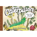 Caterpillars: What Will I Be When I Get to Be Me?: Toon Level 1