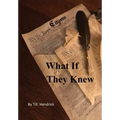 What If They Knew