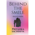 Behind the smile: Story of a mother