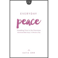 Everyday Peace: Standing Firm in His Provision