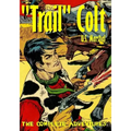 "Trail" Colt U.S. Marshal: The Complete Adventures