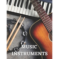 Music Instruments: The Picture Book of Music Instruments for Dementia, Alzheimer's, Adults with Seniors.