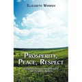 Prosperity, Peace, Respect: How Presidents Have Managed the People's Agenda