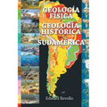 Geología Física Y Geología Histórica De Sudamérica