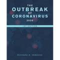 The Outbreak of Coronavirus 2020: 1St Edition