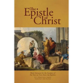 The Epistle of Christ: Short Sermons For the Sundays of the Year on Texts from the Epistles