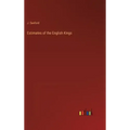 Estimates of the English Kings