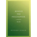 Behold The Philosopher: A Memoir