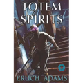 Totem Spirits
