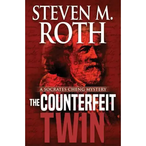 The Counterfeit Twin: A Socrates Cheng Mystery