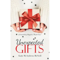 Unexpected Gifts: If Something Happens, Would You?
