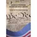 America's Founding Fathers Religious Quotes: Student Of The Great Awakening: Founding Fathers Quotes On Unity