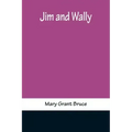 Jim and Wally
