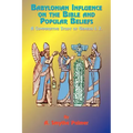 Babylonian Influence on the Bible and Popular Beliefs: A Comparative Study of Genesis 1. 2.