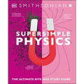 Super Simple Physics: The Ultimate Bitesize Study Guide