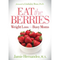 Eat the Berries: Weight Loss for Busy Moms