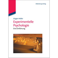 Experimentelle Psychologie: Eine Einführung