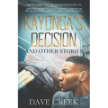 Kayonga's Decision: And Other Stories