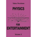 Physics for Entertainment