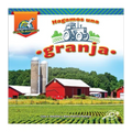 Hagamos Una Granja: Let's Build a Farm