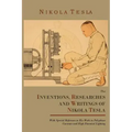 The Inventions, Researches and Writings of Nikola Tesla, with Special Reference to His Work in Polyphase Currents and High Potential Lighting