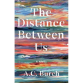 The Distance Between Us