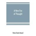 A new era of thought