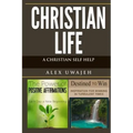 Christian Life: A Christian Self Help