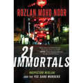 21 Immortals: Inspector Mislan and the Yee Sang Murdersvolume 1