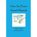 How Ice Cream Saved Missoula