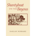 Shantyboat on the Bayous