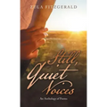 Still, Quiet Voices: An Anthology of Poems
