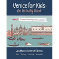 Venice for Kids - An Activity Book: San Marco District Edition