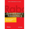 ¿Por qué leer a Rabasa hoy?