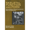 Skeletal Function and Form: Mechanobiology of Skeletal Development, Aging, and Regeneration
