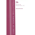 Code of Federal Regulations, Title 26 Internal Revenue 50-299, 2022