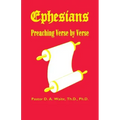 Ephesians, Preaching Verse by Verse