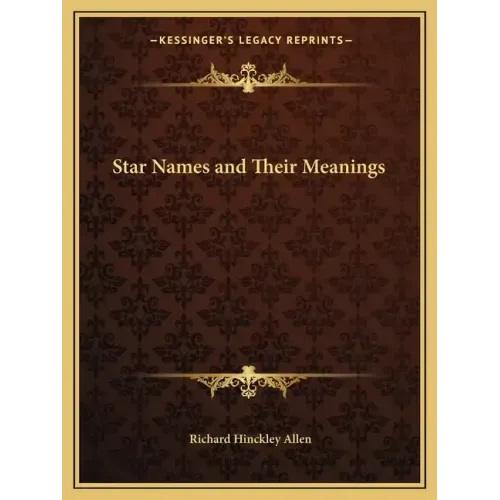 Star Names and Their Meanings