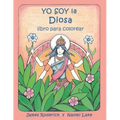 YO SOY la DIOSA: un libro para colorear