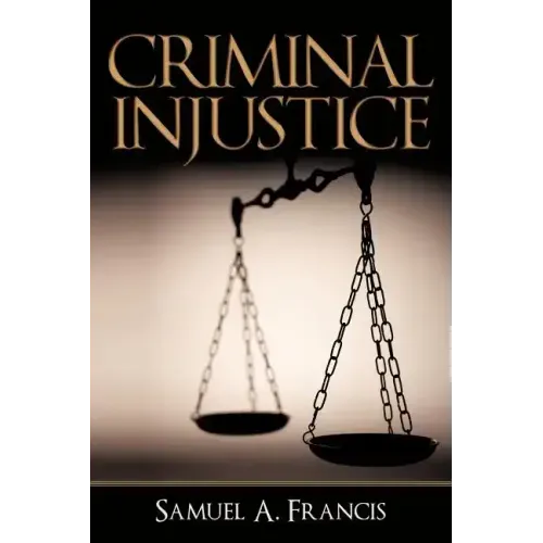 Criminal Injustice
