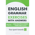 English Grammar Exercises With Answers Part 5: Your Quest Towards C2