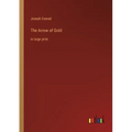The Arrow of Gold: in large print
