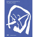The Blue Rider: Group Dynamics