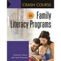 Crash Course in Family Literacy Programs