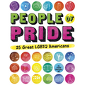People of Pride: 25 Great LGBTQ Americans