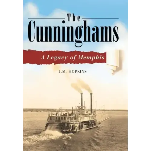 The Cunninghams: A Legacy of Memphis